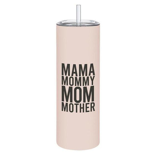 Stainless Steel Mama Skinny Tumbler - The Farmhouse