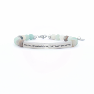 INSPO36 You're A Diamond Dear, They Can't Break You -Amazonite