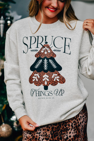 *PRE ORDER* Spruce Things Up Sweatshirt