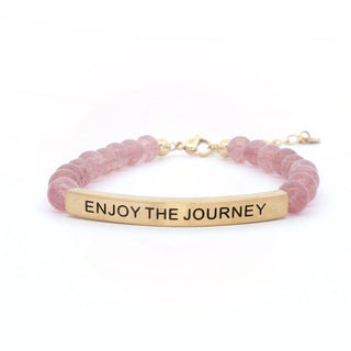 INSPO29 Enjoy The Journey - Pink Quartz
