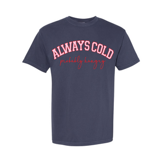 Always Cold Probably Hungry Crewneck in Navy