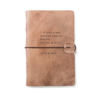 Artisan Leather Journal - I Am Going To Make Everything Around Me - The Farmhouse