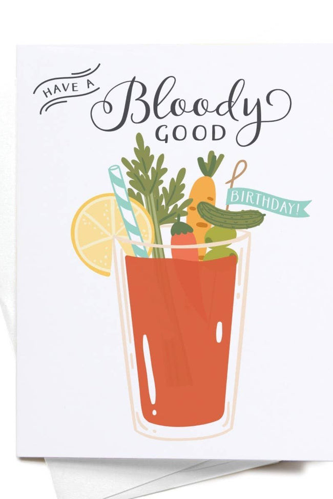 Have A Bloody Good Birthday! Bloody Mary Greeting Card