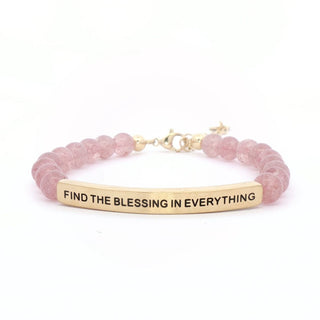 INSPO31 Find The Blessing In Everything - Pink Quartz - 290 Jewelry - The Farmhouse