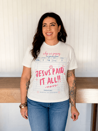 Jesus paid it all Graphic Tee - 120 Graphic Tees - The Farmhouse