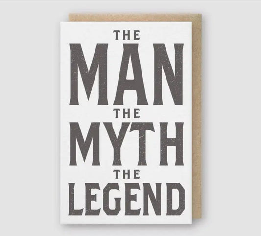 Man Myth Legend Greeting Card - The Farmhouse