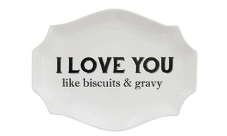 Stoneware Plate, I Love You Like Biscuits and Gravy - The Farmhouse