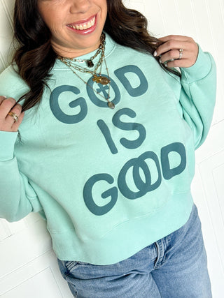 The God Is Good Comfort Pullover - 140 Sweatshirts + Sweaters - The Farmhouse