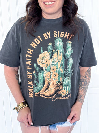 Walk By Faith Not By Sight Graphic T-Shirt - 120 Graphic Tees - The Farmhouse