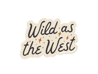 Wild As the West Sticker - 423 Stationery - The Farmhouse