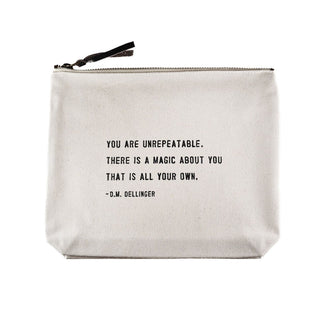 You Are Unrepeatable (D.M. Dellinger) Canvas Zip Bag 8.5"x7.5" - 423 Stationery - The Farmhouse