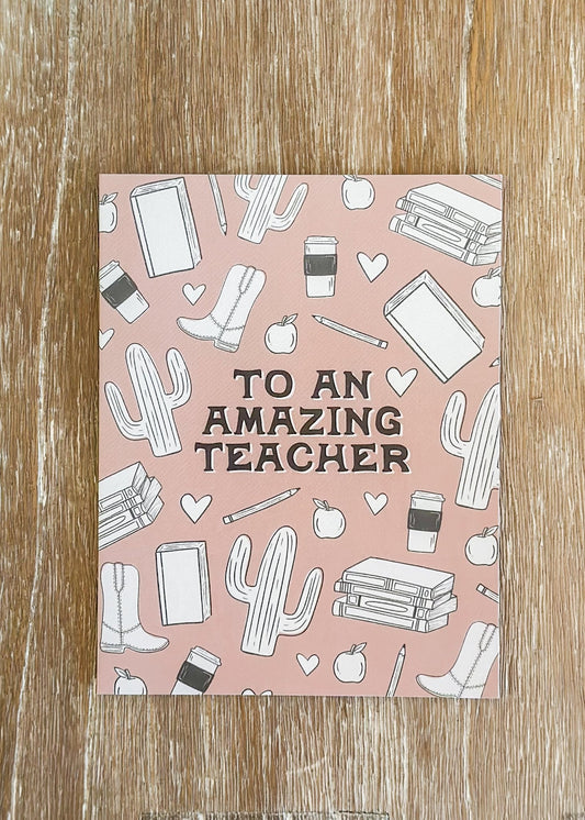 Amazing Teacher Card - The Farmhouse