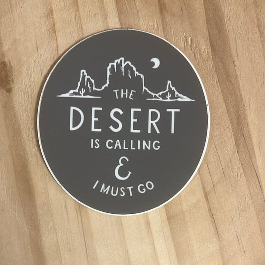 Desert is Calling Sticker - The Farmhouse AZ
