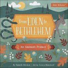 From Eden To Bethleham - Children's Book - The Farmhouse AZ