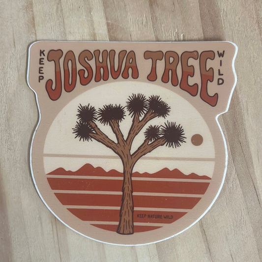 Keep Joshua Tree Wild Sticker - The Farmhouse AZ