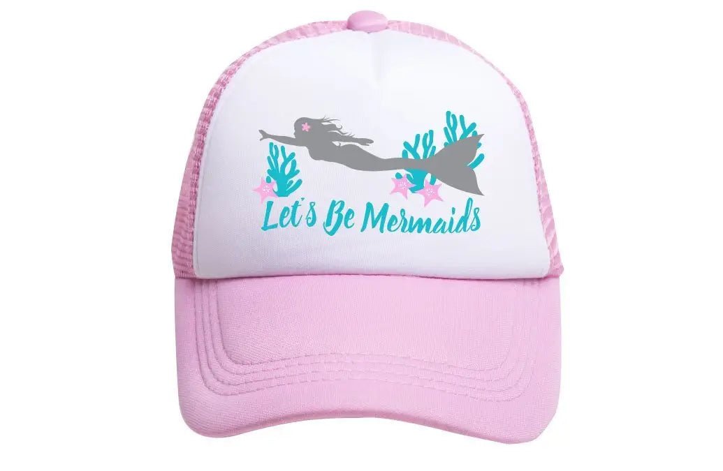 Let's Be Mermaids Trucker Hat - The Farmhouse AZ