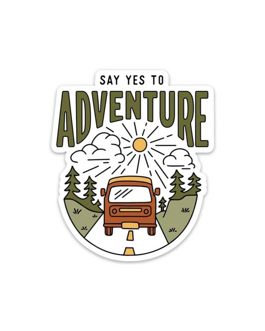 Sticker Say Yes To Adventure - The Farmhouse AZ