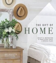 The Gift of Home - Hardcover Book - The Farmhouse AZ